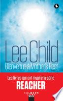 Bienvenue à Mother's Rest