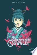 Bienvenue à Oswald !