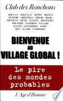 Bienvenue au village global