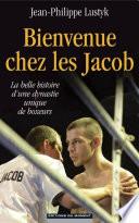 Bienvenue chez les Jacob
