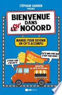 Bienvenue dans Ch'Nooord