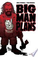 Big man plans