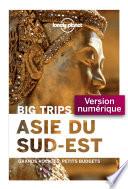 Big Trips Asie du Sud-Est