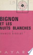 Bignon et les nuits blanches