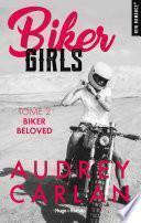 Biker Girls - tome 2 Biker beloved