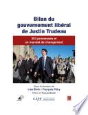 Bilan du gouvernement libéral de Justin Trudeau. 353 promesses et un mandat de changement