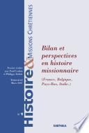 Bilan et perspectives en histoire missionnaire (France, Belgique, Pays-Bas, Italie)