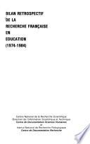 Bilan rétrospectif de la recherche française en éducation