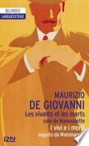 Bilingue français-italien : Les Vivants et les morts suivi de Mamounette - I vivi e i morti seguito da Mammarella