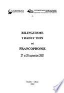 Bilinguisme traduction et francophonie