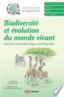 Biodiversité et évolution du monde vivant