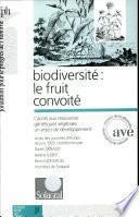 Biodiversité : le fruit convoité