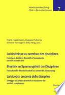 Bioethik im Spannungsfeld der Disziplinen