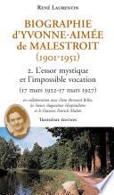 Biographie d'Yvonne-Aimée de Malestroit (1901-1951)