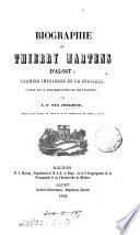 Biographie de Thierry Martens d'Alost ... suivie de la bibliographie de ses éditions