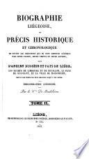 Biographie liégeoise; ou, Précis historique et chronologique de toutes les personnes qui se sont rendues célèbres