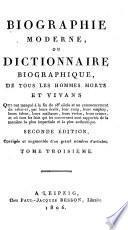Biographie moderne, ou Dictionnaire biographique