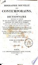 Biographie nouvelle des contemporains, ou Dictionnaire historique et raisonne de tous les hommes qui, depuis la revolution francaise, ont acquis de la celebrite par leurs actions, leurs ecrits, leurs erreurs ou leurs crimes, soit en France, soit dans les pays etrangers; Precedee d'un tableau par ordre chronologique des epoques celebres et des evenemens remarquables, tant en France qu'a l'etranger, depuis 1787 jusqu'a ce jour, ... Par mm. A. V. Arnault, ...; A. Jay; E. Jouy, ...; J. Norvins, et autres hommes de lettres, magistrats et militaires. Ornee de 240 portraits au burin, d'apres les plus celebres artistes. Tome premier (-vingtieme)
