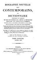 Biographie nouvelle des contemporains, ou Dictionnaire historique et raisonné de tous les hommes qui, depuis la Révolution française, ont acquis de la célébrité par leurs actions, leurs écrtis, leurs erreurs ou leurs crimes, soit en France, soit dans les pays étrangers [...]