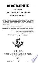 Biographie universelle, ancienne et moderne, ou Histoire, par ordre alphabétique, de la vie publique et privée de tous les hommes qui se sont fait remarquer par leurs écrits, leurs actions, leurs talents, leurs vertus ou leurs crimes: Rost-Sall