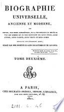 Biographie universelle, ancienne et moderne, ou Histoire, par ordre alphabétique, de la vie publique et privée de tous les hommes qui se sont fait remarquer par leurs écrits, leurs actions, leurs talents, leurs vertus ou leurs crimes: Am-At