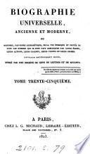 Biographie universelle, ancienne et moderne, ou Histoire, par ordre alphabétique, de la vie publique et privée de tous les hommes qui se sont fait remarquer par leurs écrits, leurs actions, leurs talents, leurs vertus ou leurs crimes: Pl-Po