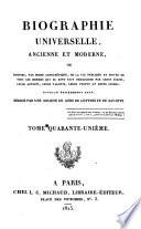 Biographie universelle ancienne et moderne ou Histoire, par ordre alphabétique, de la vie publique et privée de tous les hommes qui se sont fait remarquer par leurs écrits, leurs actions, leurs talents, leurs vertus ou leurs crimes: SCA-SEM