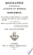 Biographie universelle, ancienne et moderne; ou, Histoire, par ordre alphabétique