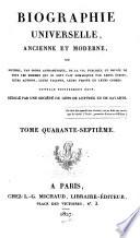 Biographie universelle, ancienne et moderne; ou, Histoire, par ordre alphabétique