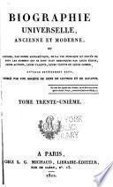 Biographie universelle, ancienne et moderne; ou, Histoire, par ordre alphabétique