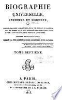 Biographie universelle, ancienne et moderne; ou, Histoire, par ordre alphabétique