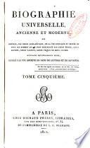Biographie universelle, ancienne et moderne; ou, Histoire, par ordre alphabétique