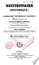 Biographie universelle classique, ou Dictionnaire historique portatif