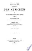 Biographie universelle des musiciens et bibliographie génèrale de la musique