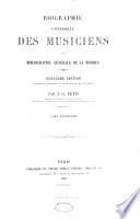 Biographie universelle des musiciens et bibliographie générale de la musique