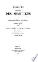 Biographie universelle des musiciens et bibliographie générale de la musique