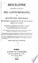Biographie universelle et portative des contemporains, ou Dictionnaire historique des hommes célèbres de toutes les nations, morts ou vivants, qui, depuis la révolution française, ont acquis de la célébrité par leurs écrits, leurs actions, etc