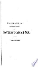 Biographie universelle et portative des contemporains; ou, Dictionnaire historique des hommes vivants et des hommes morts depuis 1788 jusqu'à nos jours