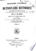 Biographie universelle ou Dictionnaire historique des hommes qui se sont fait un nom