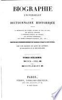 Biographie universelle ou Dictionnaire historique, par une société de gens de lettres [&c.].