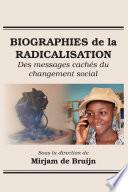 Biographies de la Radicalisation