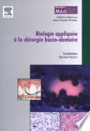 Biologie appliquée à la chirurgie bucco-dentaire