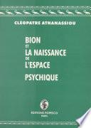 Bion et la naissance de l'espace psychique