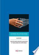 Biotechnologies blanches et biologie de synthèse