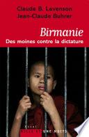 Birmanie : des moines contre la dictature