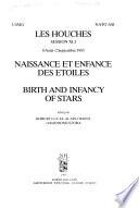 Birth and Infancy of Stars