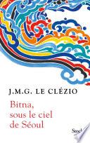 Bitna, sous le ciel de Séoul