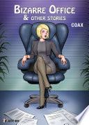 Bizarre office other stories