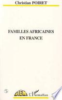 BLACK AFRICAN FAMILIES IN FRANCE. ETHNICIZATION, SEGREGATION AND COMMUNALIZATION