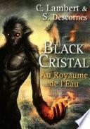 Black Cristal - tome 2